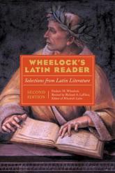 Wheelock\'s Latin Reader, 2nd Edition: Selections from Latin Literature 