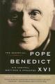  The Essential Pope Benedict XVI: His Central Writings and Speeches 