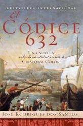  El Codice 632: Una Novela Sobre La Identidad Secreta de Crist 