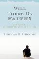  Will There Be Faith?: A New Vision for Educating and Growing Disciples 