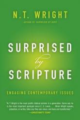  Surprised by Scripture: Engaging Contemporary Issues 