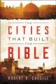  The Cities That Built the Bible 