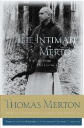  The Intimate Merton: His Life from His Journals 