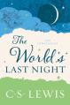  The World's Last Night: And Other Essays 