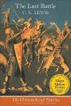  The Last Battle: Full Color Edition: The Classic Fantasy Adventure Series (Official Edition) 