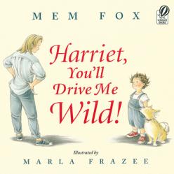  Harriet, You\'ll Drive Me Wild! 