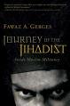  Journey of the Jihadist: Inside Muslim Militancy 
