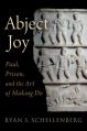  Abject Joy: Paul, Prison, and the Art of Making Do 