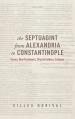  The Septuagint from Alexandria to Constantinople: Canon, New Testament, Church Fathers, Catenae 