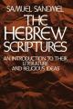  The Hebrew Scriptures: An Introduction to Their Literature and Religious Ideas 