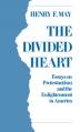  The Divided Heart: Essays on Protestantism and the Enlightenment in America 