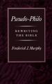  Pseudo-Philo: Rewriting the Bible 