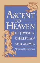  Ascent to Heaven in Jewish and Christian Apocalypses 