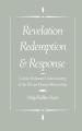  Revelation, Redemption, and Response: Calvin's Trinitarian Understanding of the Divine-Human Relationship 