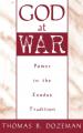  God at War: A Study of Power in the Exodus Tradition 