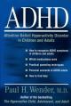 Adhd: Attention-Deficit Hyperactivity Disorder in Children, Adolescents, and Adults 