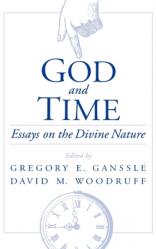 God and Time: Essays on the Divine Nature 