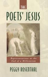  The Poets\' Jesus: Representations at the End of the Millennium 