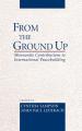  From the Ground Up: Mennonite Contributions to International Peacekeeping 