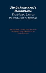  Jimutavahana\'s Dayabhaga: The Hindu Law of Inheritance in Bengal 