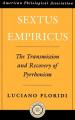  Sextus Empiricus: The Transmission and Recovery of Pyrrhonism 