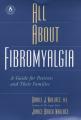  All about Fibromyalgia: A Guide for Patients and Their Families 