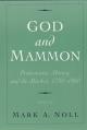  God and Mammon: Protestants, Money, and the Market, 1790-1860 