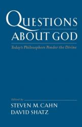  Questions about God: Today\'s Philosophers Ponder the Divine 