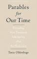  Parables for Our Time: Rereading New Testament Scholarship After the Holocaust 