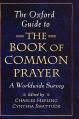  The Oxford Guide to the Book of Common Prayer: A Worldwide Survey 