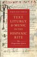  Text, Liturgy, and Music in the Hispanic Rite: The Vespertinus Genre 