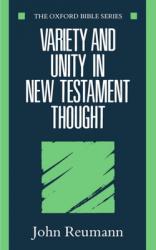  Variety and Unity in New Testament Thought 