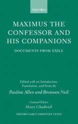  Maximus the Confessor and His Companions: Documents from Exile 