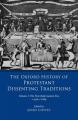  Oxford History of Protestant Dissenting Traditions, Volume I: The Post-Reformation Era, 1559-1689 