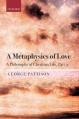  A Metaphysics of Love: A Philosophy of Christian Life Part 3 