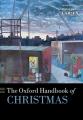  The Oxford Handbook of Christmas 