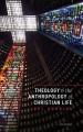  Theology & Anthropol Christian Life C 
