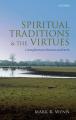  Spiritual Traditions and the Virtues: Living Between Heaven and Earth 