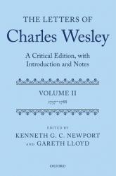  The Letters of Charles Wesley: A Critical Edition, with Introduction and Notes: Volume 2 (1757-1788) 