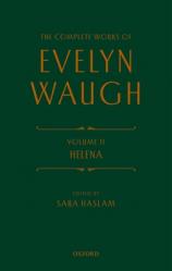  The Complete Works of Evelyn Waugh: Helena: Volume 11 