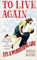 To Live Again: An Advent Journey Using the Christmas Classic, It's a Wonderful Life 