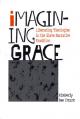  Imagining Grace: Liberating Theologies in the Slave Narrative Tradition 