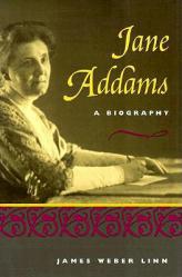  Jane Addams: A Biography 