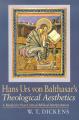  Hans Urs Von Balthasar's Theological Aesthetics: A Model for Post-Critic Biblical Interpretation 