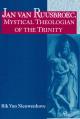  Jan van Ruusbroec, Mystical Theologian of the Trinity 