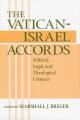  The Vatican Israel Accords: Political, Legal, and Theological Contexts 
