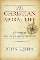  The Christian Moral Life: Directions for the Journey to Happiness 