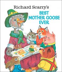  Richard Scarry\'s Best Mother Goose Ever 
