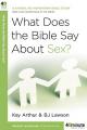  What Does the Bible Say about Sex? 