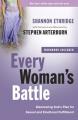 Every Woman's Battle: Discovering God's Plan for Sexual and Emotional Fulfillment 